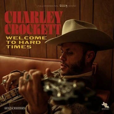 New Vinyl Charley Crockett - Welcome To Hard Times LP NEW 10020221