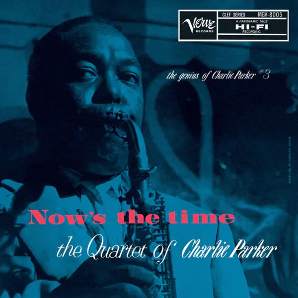 New Vinyl Charlie Parker - Now's The Time: The Genius Of Charlie Parker #3 (Verve By Request Series) LP NEW 10032809