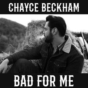 New Vinyl Chayce Beckham - Bad For Me LP NEW 10034787