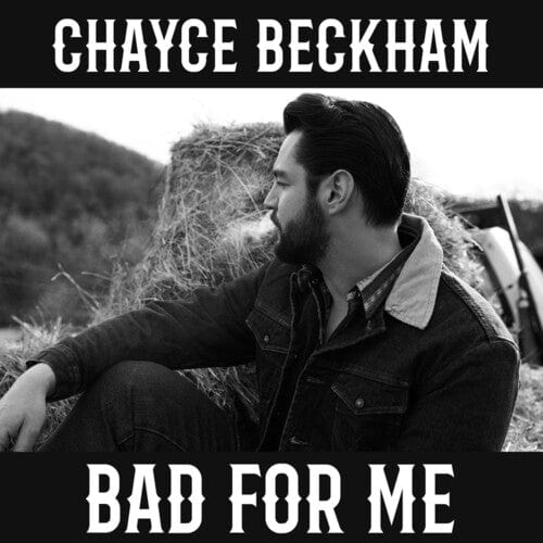 New Vinyl Chayce Beckham - Bad For Me LP NEW 10034787