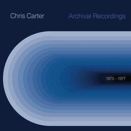 New Vinyl Chris Carter - Archival 1973 to 1977 LP NEW 10016085