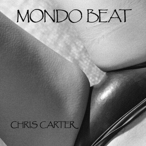 New Vinyl Chris Carter - Mondo Beat LP NEW REISSUE 10016082