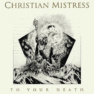 New Vinyl Christian Mistress - To Your Death LP NEW 10019098