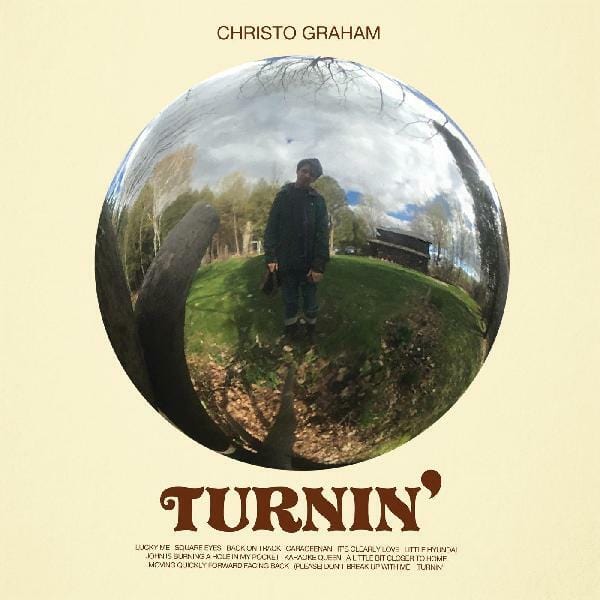 New Vinyl Christo Graham - Turnin' LP NEW 10021118