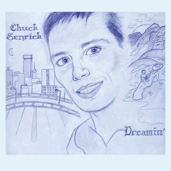 New Vinyl Chuck Senrick - Dreamin' LP NEW 10031069