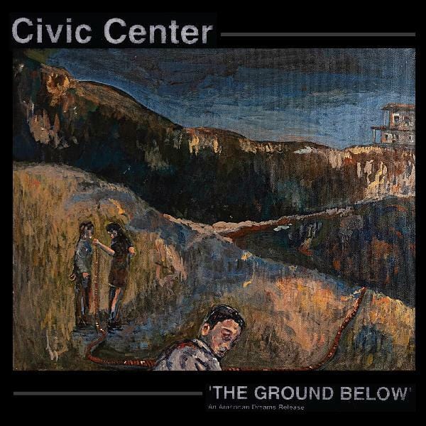 New Vinyl Civic Center - The Ground Below LP NEW 10021792