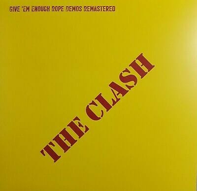 New Vinyl Clash - Give 'Em Enough Rope Demos LP NEW IMPORT 10021726
