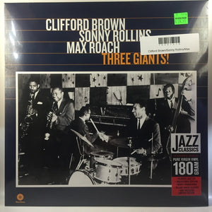 New Vinyl Clifford Brown-Sonny Rollins-Max Roach - Three Giants LP NEW 180G 10007279