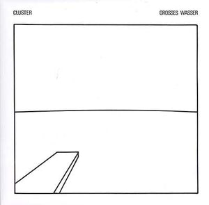 New Vinyl Cluster - Grosses Wasser LP NEW 10025981