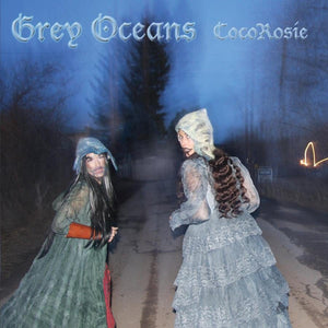 New Vinyl Cocorosie - Grey Oceans LP NEW 10003112