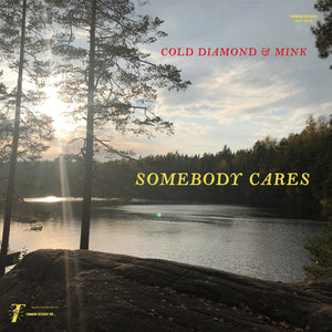 New Vinyl Cold Diamond & Mink & Jonny Benavidez - Somebody Cares (My Echo, Shadow and Me Instrumentals) LP NEW 10035626