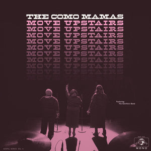 New Vinyl Como Mamas - Move Upstairs LP NEW 10009709