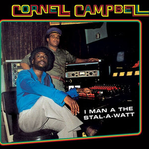 New Vinyl Cornell Campbell - I Man A The Stal-A-Watt LP NEW 10016956