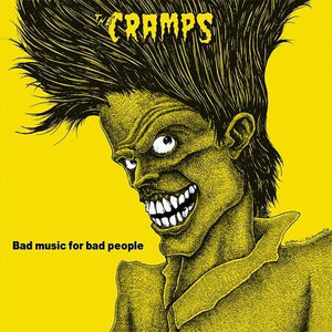 New Vinyl Cramps - Bad Music For Bad People LP NEW 150 Gram 10014908
