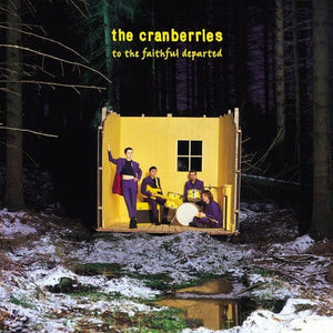 New Vinyl Cranberries - To The Faithful Departed LP NEW 10032444