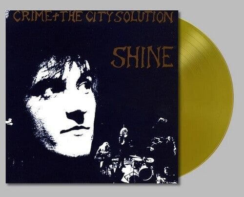 New Vinyl Crime & the City Solution - Shine LP NEW 10029445