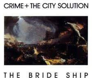 New Vinyl Crime & the City Solution - The Bride Ship LP NEW 10029443