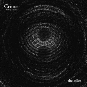 New Vinyl Crime & The City Solution - The Killer LP NEW 10032445