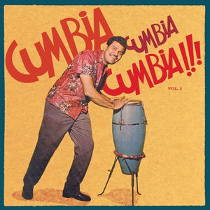 New Vinyl Cumbia Cumbia Cumbia!!! Vol.2 2LP NEW 10034672