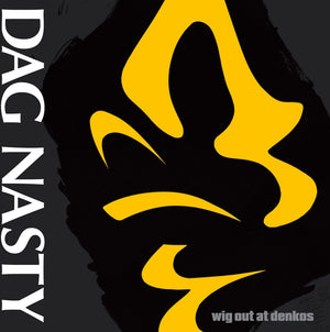 New Vinyl Dag Nasty - Wig Out At Denkos LP NEW 10026955