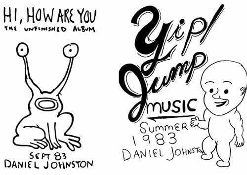 New Vinyl Daniel Johnston - Hi How Are You-Yip Jump Music 2LP NEW REISSUE 10016814