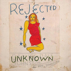 New Vinyl Daniel Johnston - Rejected Unknown 2LP NEW 10032274