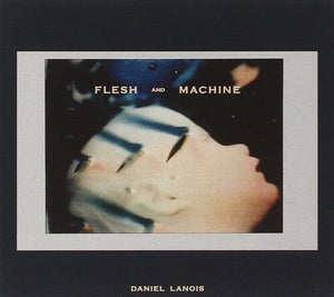 New Vinyl Daniel Lanois - Flesh & Machine LP NEW 10029962