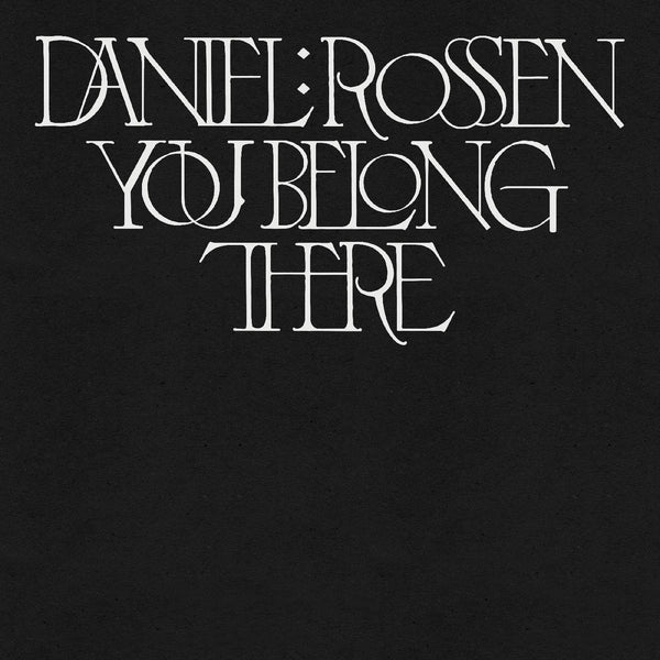New Vinyl Daniel Rossen - You Belong There LP NEW GOLD VINYL 10026464