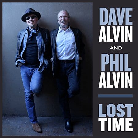 New Vinyl Dave Alvin & Phil Alvin - Lost Time LP NEW 180G 10002625