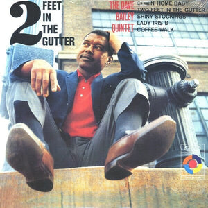 New Vinyl Dave Bailey Quintet - 2 Feet In The Gutter LP NEW REISSUE 10022417