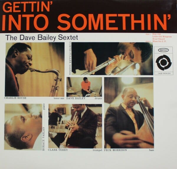 New Vinyl Dave Bailey Sextet - Gettin' Into Somethin' LP NEW Reissue 10022456