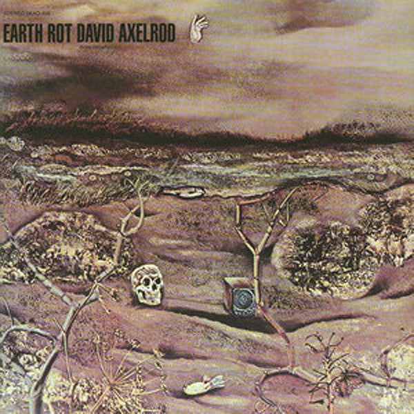 New Vinyl David Axelrod - Earth Rot LP NEW 10025776