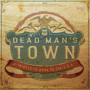 New Vinyl Dead Man's Town: A Tribute to Born in the U.S.A LP NEW 10034591