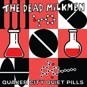 New Vinyl Dead Milkmen - Quaker City Quiet Pills LP NEW 10032625