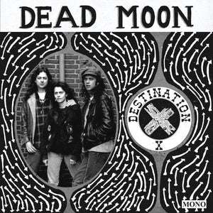 New Vinyl Dead Moon - Destination X LP NEW 10030682