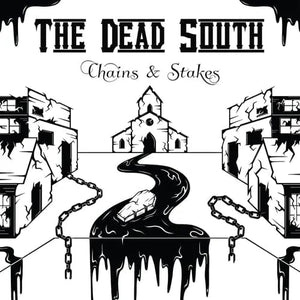 New Vinyl Dead South - Chains & Stakes LP NEW INDIE EXCLUSIVE 10033330