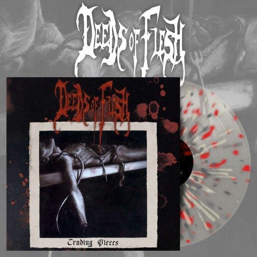New Vinyl Deeds of Flesh - Trading Pieces LP NEW 10033185