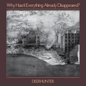 New Vinyl Deerhunter - Why Hasn't Everything  Already Disappeared LP NEW 10015178