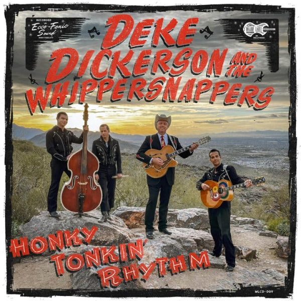 New Vinyl Deke Dickerson And The Whippersnappers - Honky Tonkin' Rhythm LP NEW 10033047