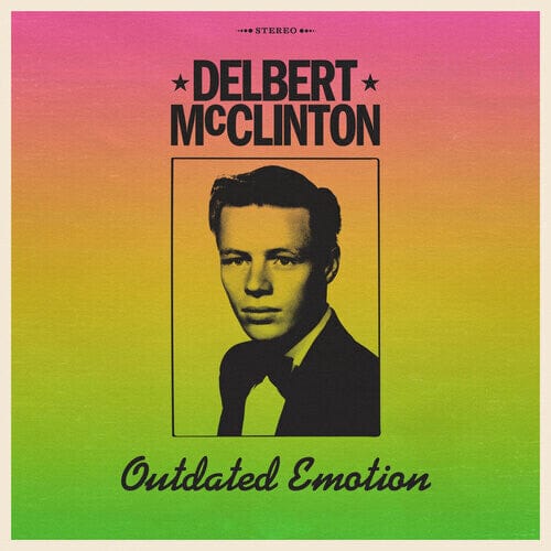New Vinyl Delbert McClinton - Outdated Emotion LP NEW 10027415