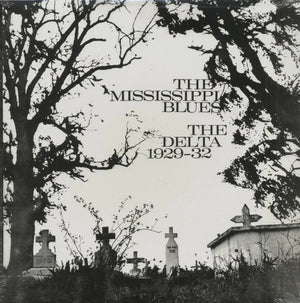 New Vinyl Delta Mississippi Blues 1929-1932 LP NEW 10035345