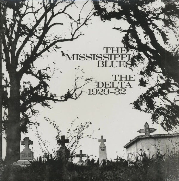 New Vinyl Delta Mississippi Blues 1929-1932 LP NEW 10035345