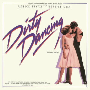 New Vinyl Dirty Dancing OST LP NEW PATRICK SWAYZE 10008046