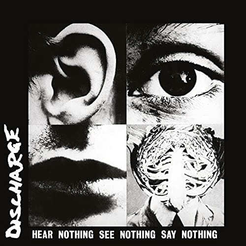 New Vinyl Discharge - Hear Nothing See Nothing Say Nothing LP NEW repress import 10006845