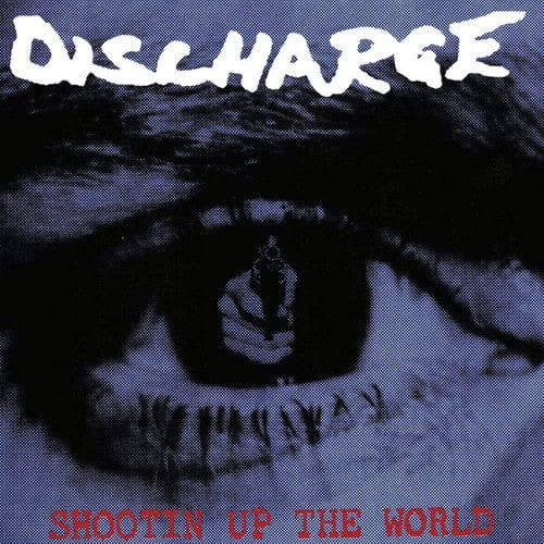 New Vinyl Discharge - Shooting Up The World LP NEW 10009742