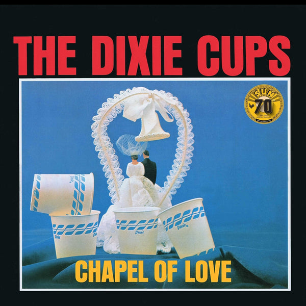 New Vinyl Dixie Cups - Chapel Of Love LP NEW 10026655