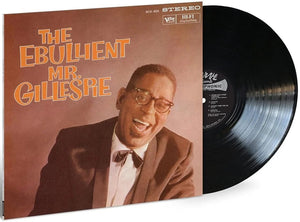 New Vinyl Dizzy Gillespie - The Ebullient Mr. Gillespie LP NEW 10034868