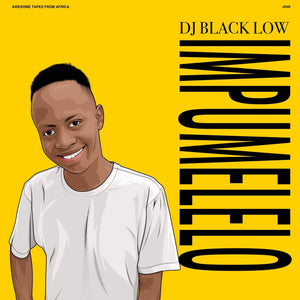 New Vinyl DJ Black Low - Impumelelo 2LP NEW 10029604