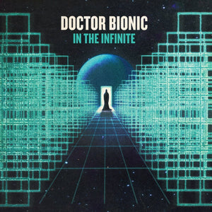 New Vinyl Doctor Bionic - In The Infinite LP NEW CLEAR VINYL 10032733
