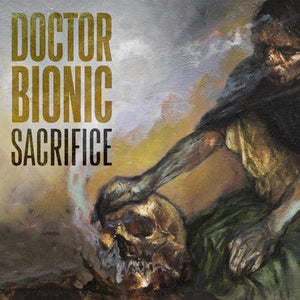 New Vinyl Doctor Bionic - Sacrifice LP NEW 10031260